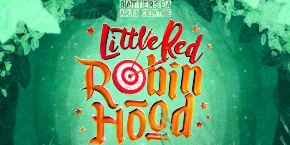 little-robin-hood-battersea-arts-centre-london-theatre-poster-christmas-2022